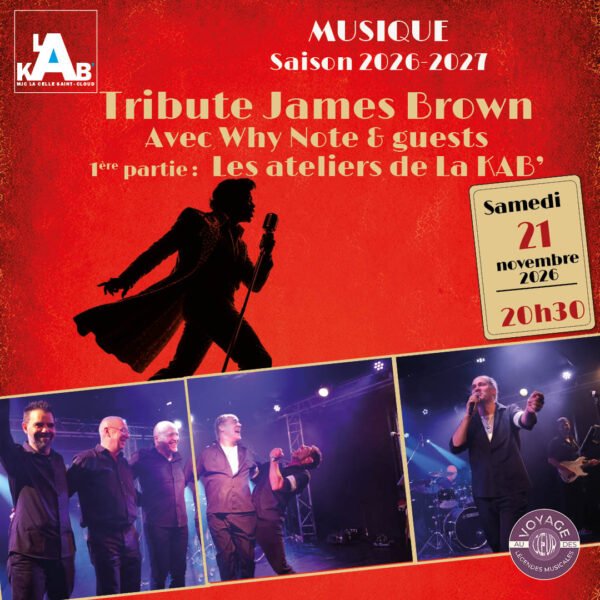 Tribute James Brown : Why Note & Guests